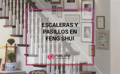 Escaleras y pasillos en Feng Shui conectan nuestra vida