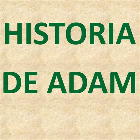 Escucha La historia de Adam   iVoox