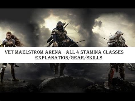ESO   v Maelstrom Arena with Stamina Classes   Explanation ...