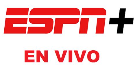 Espn+ en Vivo por Internet   TV EN VIVO ECUADOR