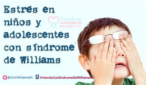 Estrés en niños y adolescentes con síndrome de Williams ...
