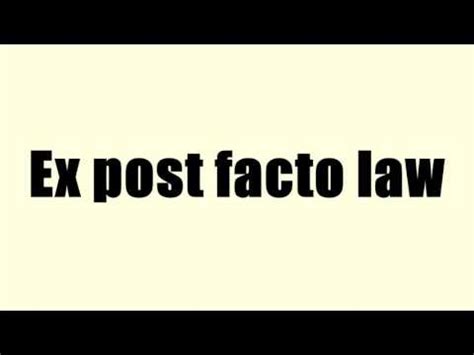 ex post facto law