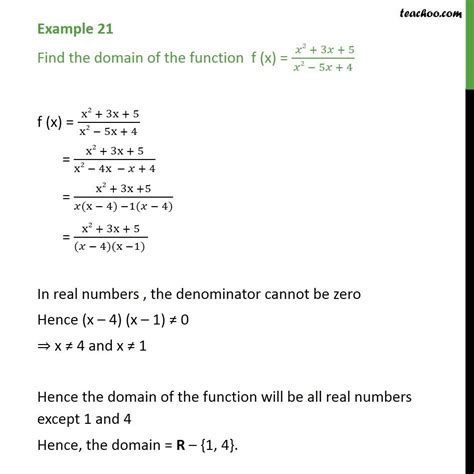 Example 21   Find domain of f x  = x2 + 3x + 5 / x2   5x + 4