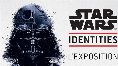 Expo Star Wars Identities à la Cité du Cinéma