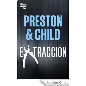 Extracción   Douglas Preston | Lincoln Child   Paperblog