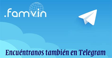FamVin en Telegram | FAMVIN NoticiasES