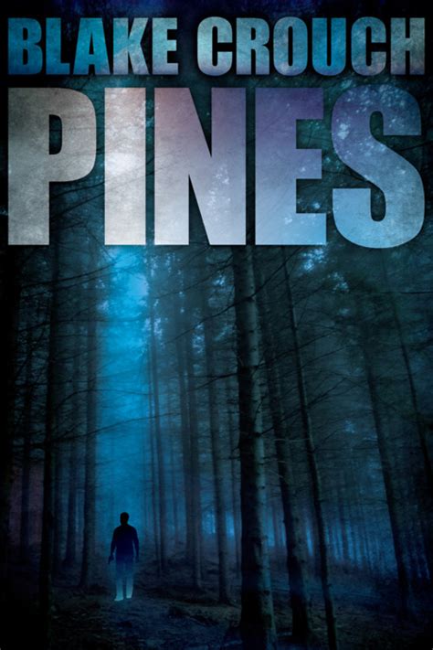 Fantasy Book Critic: Pines by Blake Crouch  Reviewed by ...