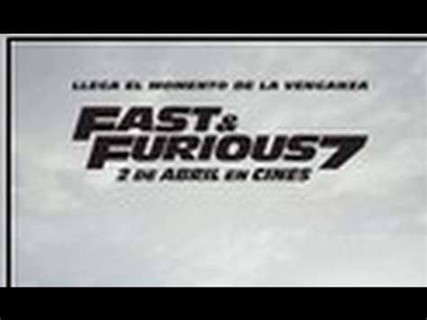 FAST & FURIOUS 7 | PELICULA COMPLETA | ESPAÑOL CASTELLANO ...
