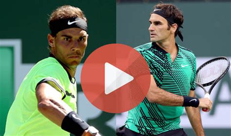 Federer v Nadal live stream   how to watch Indian Wells ...