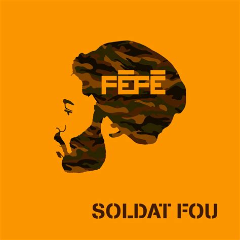 Féfé – Soldat fou Lyrics | Genius Lyrics