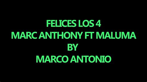 FELICES LOS 4 SALSA MARC ANThony ft Maluma   YouTube
