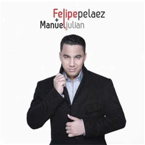 Felipe Pelaez   Mas Que Palabras  Álbum  | BuenaMusica.com