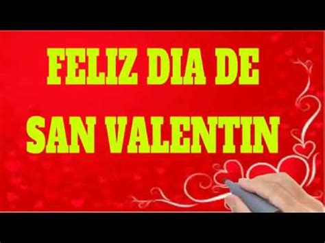 Feliz Dia De San Valentin, Frases Para Dedicar Con Mucho ...