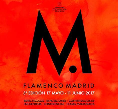 Festival Flamenco Madrid 2017   Revista DeFlamenco.com