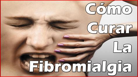 Fibromialgia: Cura, consecuencias, tratamientos, consejos ...