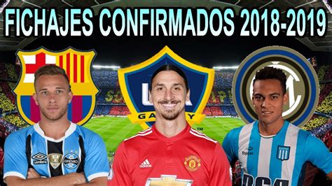FICHAJES CONFIRMADOS 2018 2019 | MERCADO DE VERANO   YouTube