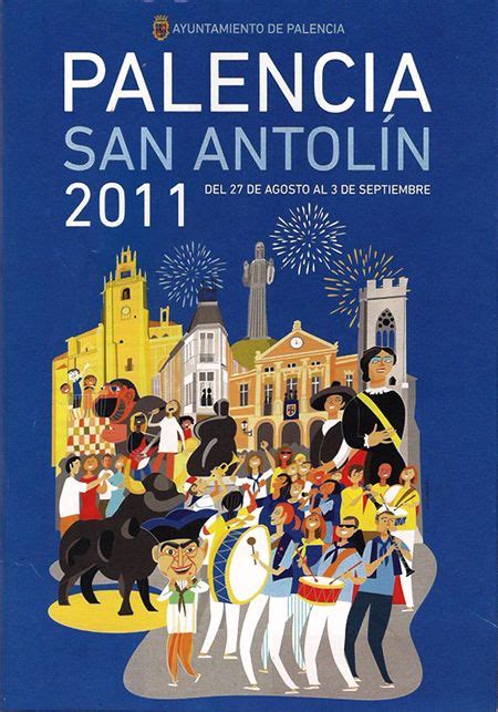 Fiestas de San Antolin. Palencia. 2011 | Spain is ...