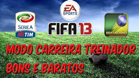 FIFA 13 Dicas: Modo Carreira Treinador   Bons e Baratos ...