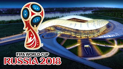 FIFA World Cup 2018 Stadiums Russia // 2018 FIFA World Cup ...