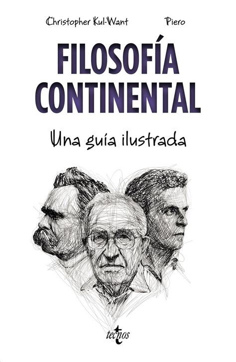 Filosofía continental  Una guía ilustrada    Kul Want ...