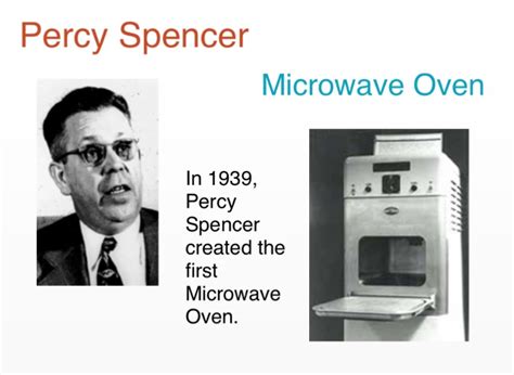 First Microwave Oven Percy Spencer
