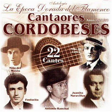 flamenco aficcionados: Cantaores Cordobeses 1920 50