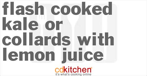Flash Cooked Kale Or Collards With Lemon Juice Recipe ...