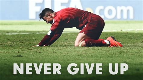 Football/Soccer Motivation Never Give Up YouTube