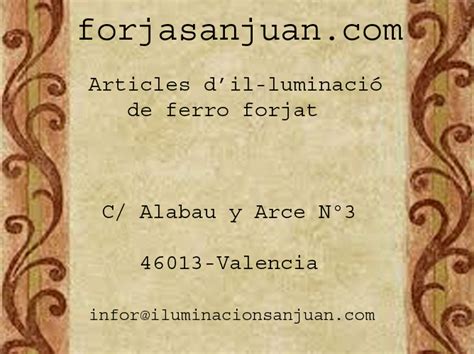 Forja Artística en Valencia. forjasanjuan.com   Forja Sanjuan