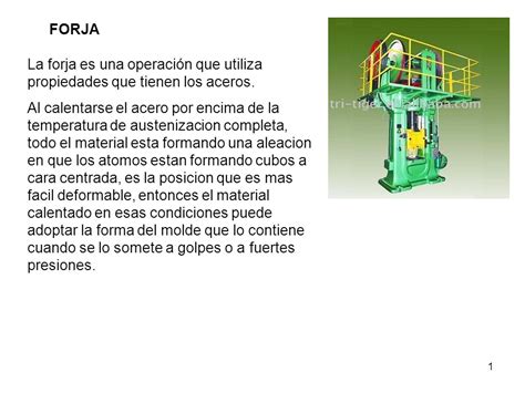 FORJA La forja es una operación que utiliza propiedades ...