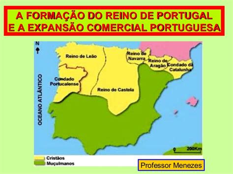 Formação do reino de Portugal e a expansão comercial ...