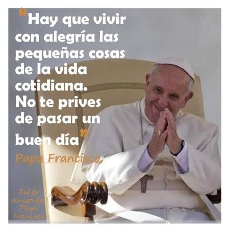 Fotos con mensajes del Papa Francisco para grupos de ...
