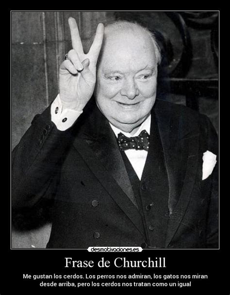Frase de Churchill | Desmotivaciones