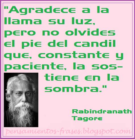 Frases Célebres: Agradece   Rabindranath Tagore