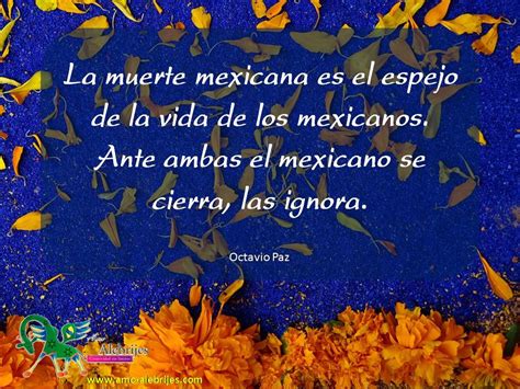 Frases celebres Octavio Paz 17 | Amo Alebrijes