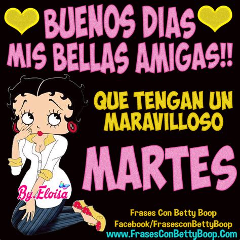 Frases con Betty Boop.com: Buenos Dias mis bellas amigas!