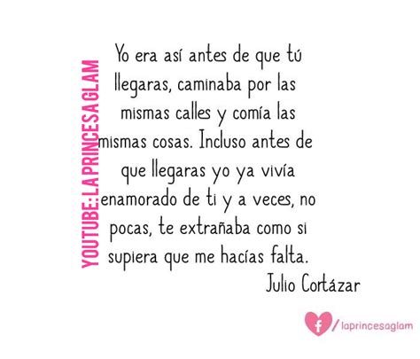 Frases de amor Julio Cortázar #frases #escritos # ...