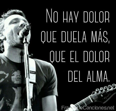 Frases de Canciones on Twitter:  No hay dolor que duela ...