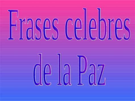 Frases De La Paz
