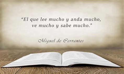 Frases de Miguel de Cervantes dignas de ser recordadas ...