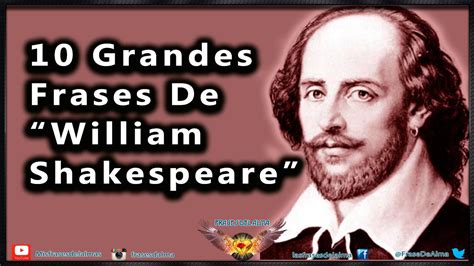 Frases de William Shakespeare   10 Citas Célebres Nº 1 ...