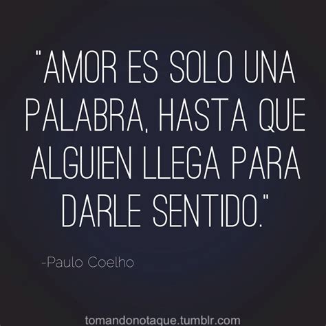 Frases — Frase celebre de amor de Paulo Coelho