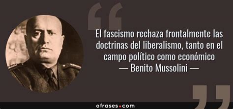 Frases y citas célebres de Benito Mussolini