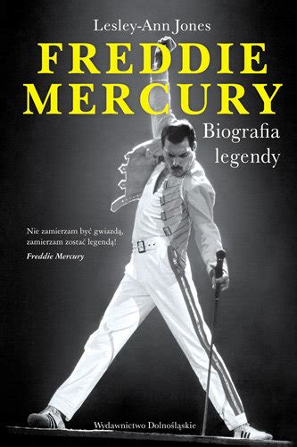 Freddie Mercury. Biografia legendy   Jones Lesley Ann ...