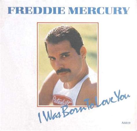 Freddie Mercury  I Was Born To Love You  single gallery
