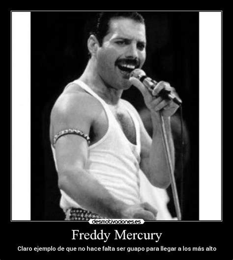 Freddy Mercury | Desmotivaciones
