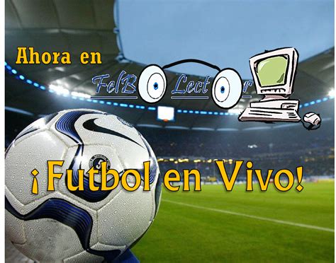 Futbol En Vivo 3 Partidos De Hoy Futbol En Directo | Share ...