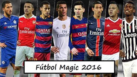 Fútbol Magic 2016 Los mejores jugadores del año en HD