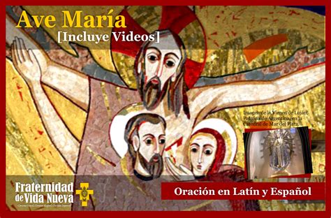 FVN: Ave María [Incluye Videos]   Oración en Latín y Español