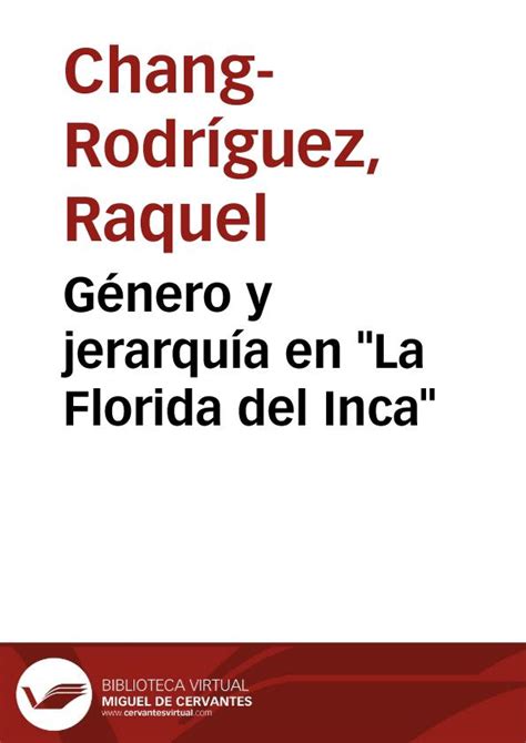 Género y jerarquía en  La Florida del Inca  / Raquel Chang ...
